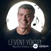 Levent  Yüksel - Kaderimin Oyunu