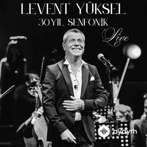 30. Yıl Senfonik (Live)
