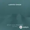 Ludovico Einaudi - Seven Days Walking / Day 7: Campfire Var. 1