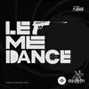 Everglow  - Let Me Dance