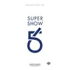 Super Junior  - Intro-The Legend of SS6 - Live