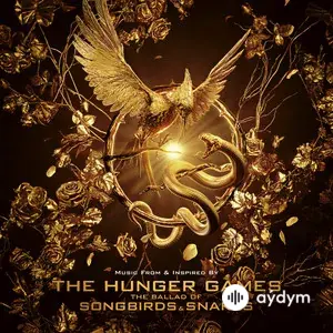 The Hunger Games: The Ballad of Songbirds & Snakes (Music From & Inspired By)