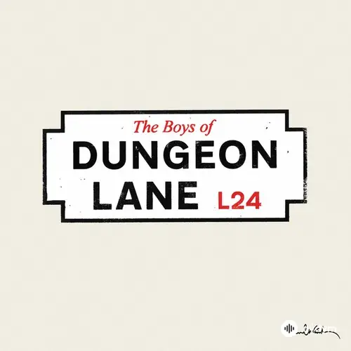 The Boys of Dungeon Lane