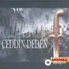 Erkan  Mutlu - Ceddin Deden