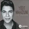 Yigit Mahzuni - Seni Düşündüm