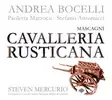 Pietro Mascagni-Orchestra of the Teatro Massimo Bellini, Catania-Steven Mercurio - Cavalleria rusticana: Preludio