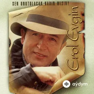 Sen Unutulacak Kadın Mısın?