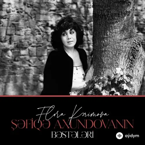Şəfiqə Axundovanın Bəstələri