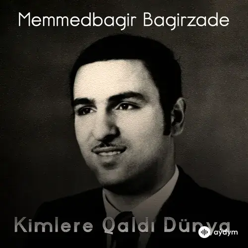 Kimlere Qaldı Dünya