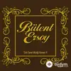 Bülent  Ersoy - Toprak Alsın Muradımı