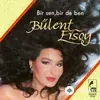 Bülent  Ersoy - Beni Sevmeni İstiyorum