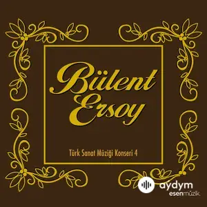 Bülent Ersoy (Türk Sanat Müziği Konseri, Vol. 4)