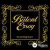 Bülent  Ersoy - Bayati Peşrev