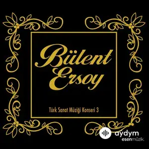 Bülent Ersoy (Türk Sanat Müziği Konseri, Vol. 3)