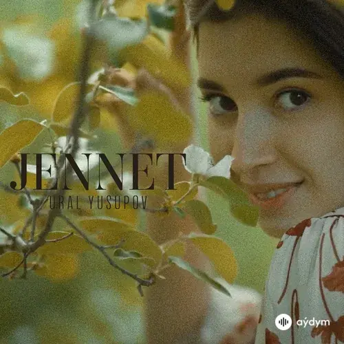 Ural Ýusupow - Jennet