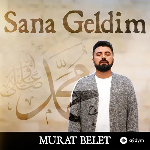 Murat Belet - Sana Geldim