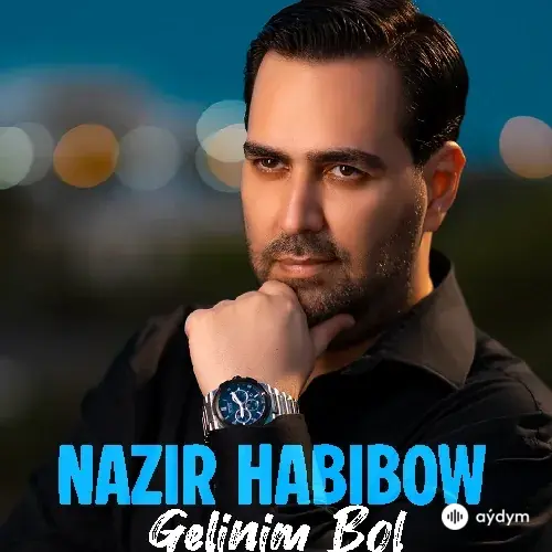Nazir Habibow - Gelnim Bol