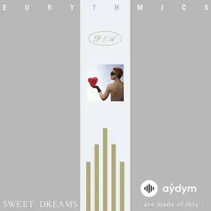 Sweet Dreams [(Are Made of This) [2018 Remastered]]