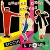 Ricchi E Poveri  - Dan dan (è una canzone d'amore)