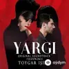 Toygar Işıklı - Yargı Jenerik Müziği