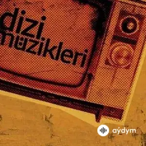 unutulmayan türk dizi müzikleri 