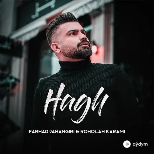 Farhad Jahangiri-Roholah Karami - Hagh