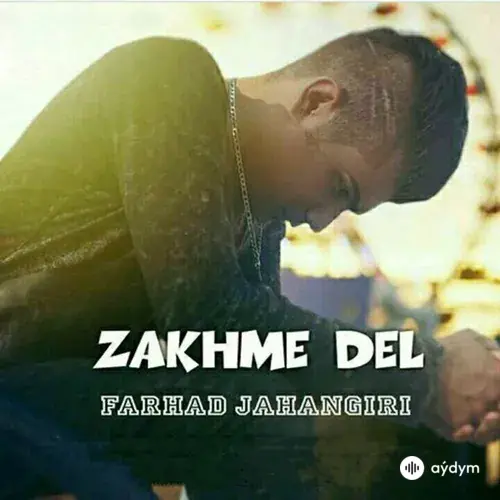 Farhad Jahangiri - Zakhme Del