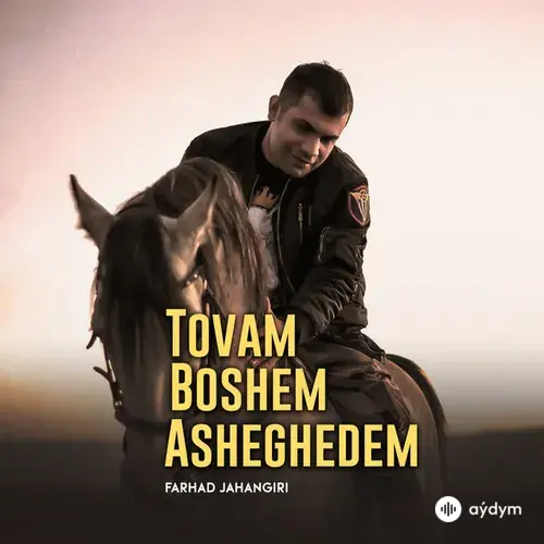 Farhad Jahangiri - Tovam Boshem Asheghedem