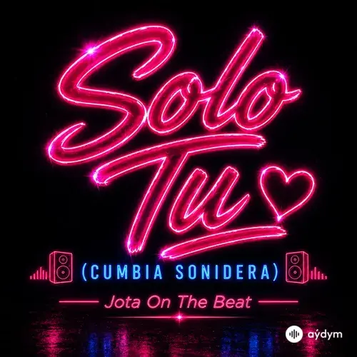 Jota On The Beat - Solo Tu (Cumbia Sonidera)