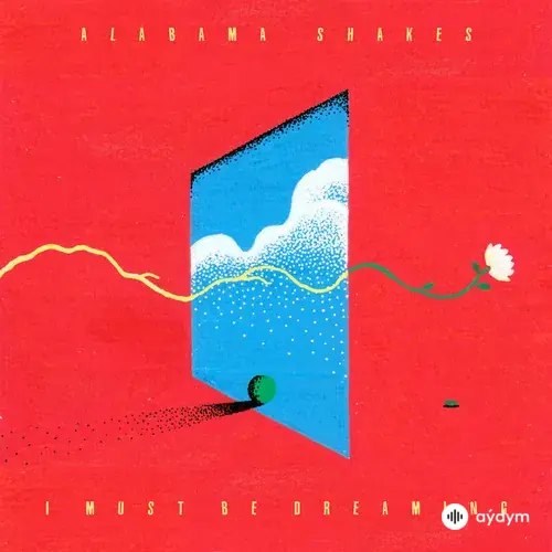 Alabama Shakes  - Tea Time
