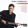 Tuna Kiremitçi-Pamela  - Uçmak İstiyorsan