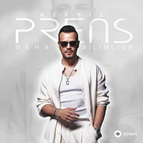 Deha Bilimlier - Aşksız Prens