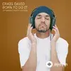 Craig David - Fill Me In