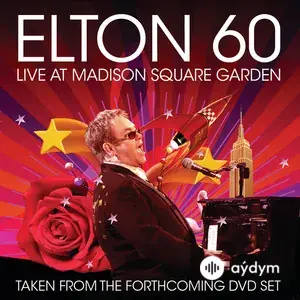 Elton 60 - Live At Madison Square Garden