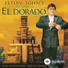 Elton John - El Dorado - From "The Road To El Dorado" Soundtrack