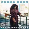 Chaka Khan  - Hello Happiness