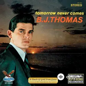 Tomorrow Never Comes