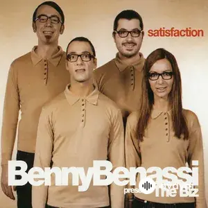 Satisfaction (Benny Benassi Presents The Biz)