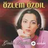 Özlem Özdil - Gönlüm Dağlarda