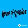 House Of Gypsies - La Musica