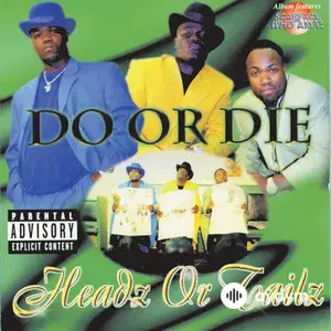Do Or Die - Headz