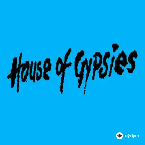 House Of Gypsies