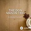 The Don Mason Trio - Release