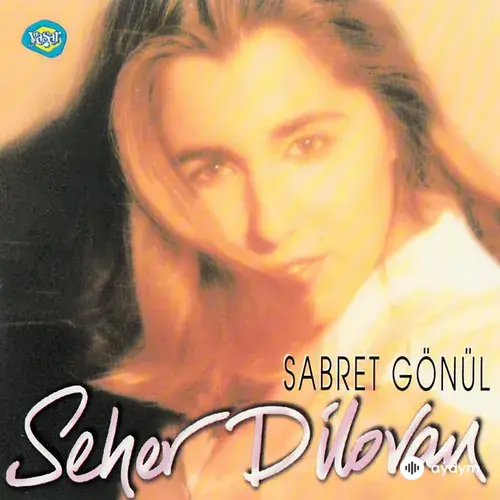 Seher Dilovan - Dağlar Size Benim