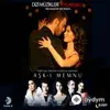Toygar Işıklı - Aşk-ı Memnu Jenerik Müziği