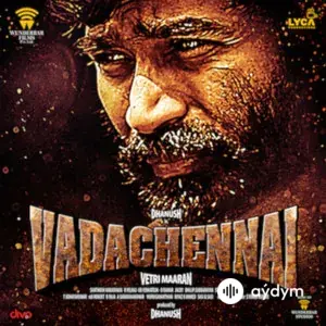 VadaChennai (Original Motion Picture Soundtrack)