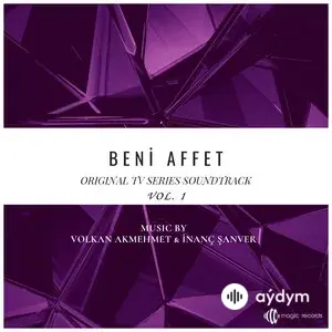 Beni Affet, Vol. 1 (Original TV Series Soundtrack)