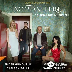 İnci Taneleri (Orijinal Dizi Müzikleri)