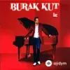 Burak Kut - Ben Yokum