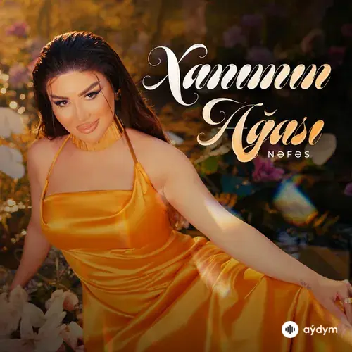 Nəfəs  - Xanımın Ağası